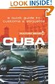 Cuba - Culture Smart! The Essential Guide to Customs & Culture: The Essential Guide to Customs and Culture