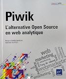 Acheter le livre Piwik – Lalternative Open Source en web analytique