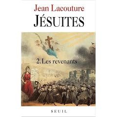 Les J�suites. Une multibiographie, tome 2 : Les Revenants