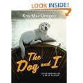 The Dog and I: Confessions of a Best Friend