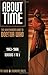 About Time 1: The Unauthorized Guide to Doctor Who (Seasons 1 to 3) (About Time series)