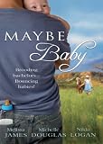 Maybe Baby (Mills & Boon Special Releases)