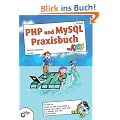 PHP und MySQL Praxisbuch f�r Kids (mitp f�r Kids)