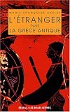 L'�tranger dans la Gr�ce antique