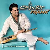 Unverbesserlichvon "Oliver Frank"
