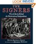 The Signers: The 56 Stories Behind the Declaration of Independence