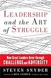Leadership and the Art of Struggle (BK Business)