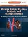 Chronic Kidney Disease, Dialysis, and Transplantation: A Companion to Brenner and Rector's The Kidney - Expert Consult: Online and Print, 3e (Pereira, ... Disease, Dialysis, and Transplantation)