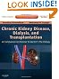 Chronic Kidney Disease, Dialysis, and Transplantation: A Companion to Brenner and Rector's The Kidney - Expert Consult: Online and Print, 3e