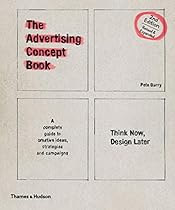 Advertising Concept Book (Second Edition) Advertising Concept Book (Second Edition)
