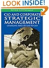 CIO And Corporate Strategic Management: Changing Role of CIO to CEO