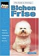 Guide to Owning a Bichon Frise: Puppy Care, Grooming, Training, History, Health, Breed Standard (T.F.H. Dog Series, RE-318)