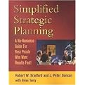 Simplified Strategic Planning (A No-Nonsense Guide for Busy People Who Want Results Fast!) (Paperback)