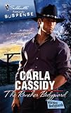 The Rancher Bodyguard (Silhouette Romantic Suspense)