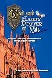 God and Harry Potter at Yale: Teaching Faith and Fantasy Fiction in an Ivy League Classroom