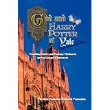 God and Harry Potter at Yale: Teaching Faith and Fantasy Fiction In An Ivy League Classroom