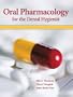 Oral Pharmacology for the Dental Hygienist