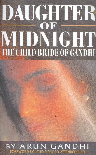 Daughter of Midnight: The Child Bride of Gandhi