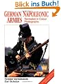German Napoleonic Armies: Recreated in Colour Photographs (Europa Militaria Special)