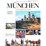 M�nchen - Die Geschichte der Stadtvon "Joachim K�ppner"