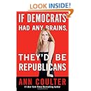 If Democrats Had Any Brains, They'd Be Republicans