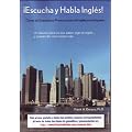 Escucha y Habla Ingl�s: Claves de Gram�tica y Pronunciaci�n del Ingl�s para Hispanos