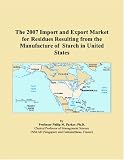 The 2007 Import and Export Market for Residues Resulting from the Manufacture of Starch in United States