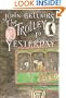 The Trolley to Yesterday