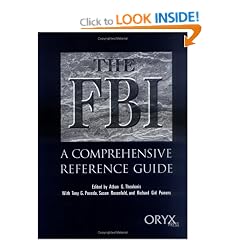 The FBI: A Comprehensive Reference Guide