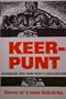 Keerpunt - Nuwe Stories Vir N Nuwe Suid- (Afrikaans Edition)