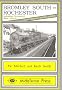 Bromley South to Rochester: Including the Gravesend West Branch (Southern Main Line)