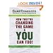 Game Changers: The World's Leading Entrepreneurs How They're Changing the Game & You Can Too!