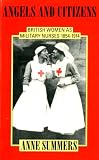Angels and citizens : British women as military nurses, 1854-1914