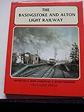 The Basingstoke & Alton Light Railway