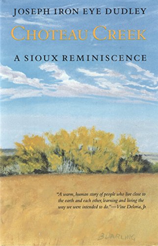 Choteau Creek: A Sioux Reminiscence