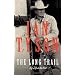 The Long Trail: My Life in the West