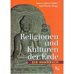 Religionen und Kulturen der Erde. Ein Handbuch.