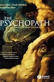 The Psychopath: Emotion and the Brain