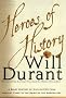 Heroes of History: A Brief History of Civilization from Ancient Times to the Dawn of the Modern Age
