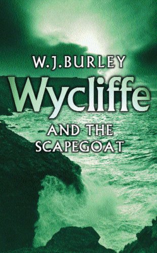Wycliffe and the Scapegoat (Wycliffe Series) under Burley, William J. in The Books Store