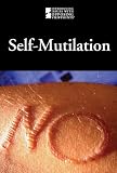 Self Mutilation (Introducing Issues With Opposing Viewpoints) 