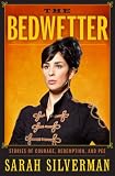 The Bedwetter: Stories of Courage, Redemption, and Pee