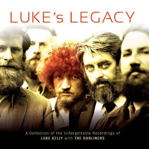 LUKE KELLY : LUKES LEGACY