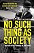 No Such Thing As Society