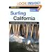 Surfing California: A Complete Guide to the Best Breaks on the California Coast (Surfing Series)