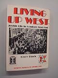 Living up West : Jewish life in London's West End