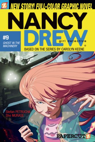 Nancy Drew #9: Ghost in the Machinery: Ghost in the Machinery v. 9 (Nancy Drew Graphic Novels: Girl Detective)