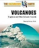 Volcanoes : eruptions and other volcanic hazards