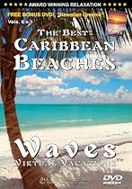 The Best Caribbean Beaches / WAVES: Virtual Vacations + Vol 1 Hawaiian Dreams (side 2)