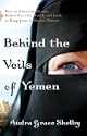 Behind the Veils of Yemen by Audra Grace Shelby